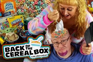 Back of the Cereal Box: A Pop Culture Podcast